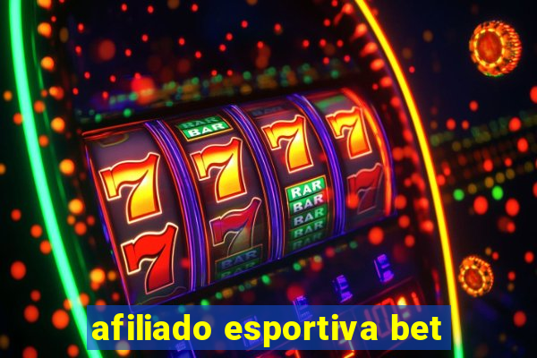 afiliado esportiva bet